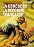 La Genèse de la Réforme française by Denis Crouzet
