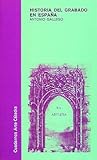 Historia del grabado en España Historia del grabado en España