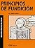 Principios de Fundicion (Spanish Edition)