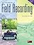 The Handbook of Field Recording