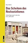 Das Scheitern des Realsozialismus Das Scheitern des Realsozialismus