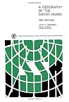 A geography of the Soviet Union (Pergamon international library of science, technology, engineering, and social studies) A geography of the Soviet Union (Pergamon international library of science, technology, engineering, and social studies)