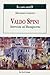 Valdo Spini: Intervista sul buongoverno (In campo aperto) (Italian Edition)