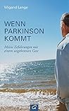 Wenn Parkinson kommt