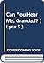 Can You Hear Me, Grandad? by Pat Thomson
