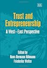 Trust and Entrepreneurship: A West–East Perspective