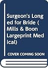 The Surgeon's Longed for Bride