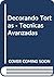 Decorando Tortas - Tecnicas Avanzadas (Spanish Edition)