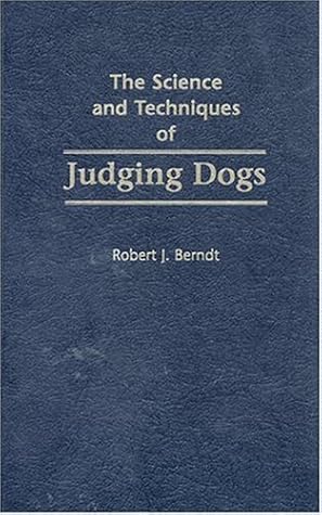 The Science and Techniques of Judging Dogs