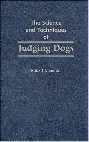 The Science and Techniques of Judging Dogs (Hardcover)