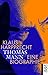 Thomas Mann. Eine Biographie.