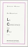 La conscience du feu: Poésie (Collection "Paroles") (French Edition) La conscience du feu: Poésie (Collection "Paroles") (French Edition)