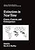 Extinctions in Near Time: Causes, Contexts, and Consequences (Advances in Vertebrate Paleobiology, 2)