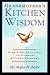 Grandmother's Kitchen Wisdo...