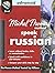 Michel Thomas Method Speak Russian Advanced by Natasha Bershadski