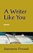 A Writer Like You