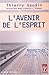 Avenir de L'Esprit (L') (Co...