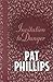 Invitation to Danger by Pat Phillips