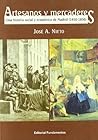 Artesanos y mercaderes: Una historia social y económica de Madrid, 1450-1850