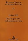 Rollenspiel und Selbstinszenierung: Zur Modellfunktion des Theaters in Jean Pauls «Titan» und «Komet» (Bochumer Schriften zur deutschen Literatur) (German Edition) Rollenspiel und Selbstinszenierung: Zur Modellfunktion des Theaters in Jean Pauls «Titan» und «Komet» (Bochumer Schriften zur deutschen Literatur) (German Edition)