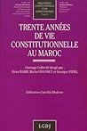 TRENTE ANNÉES DE VIE CONSTITUTIONNELLE AU MAROC: EDIFICATION D'UN ETAT MODERNE (78)