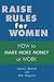 Raise Rules for Women: How ...