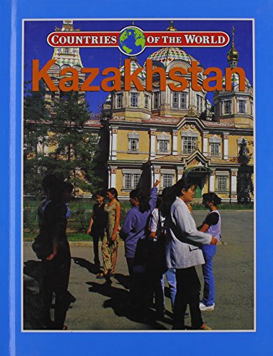 Kazakhstan (Countries of the World)