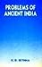 Problems of Ancient India