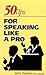 50 Tips for Speaking Like a Pro
