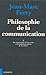 PHILOSOPHIE DE LA COMMUNICATION, I