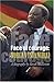 Face of Courage: A Biography of Morgan Tsvangirai