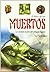 El libro de los muertos / The Book of the Dead: La verdad oculta del antiguo Egipto (Saber mas) (Spanish Edition)
