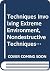 Techniques Involving Extreme Environment, Nondestructive Techniques, Computer Methods in Metals Research and Data Analysis: Pt. 1 (Techniques of Metals Research)