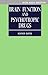 Brain Function and Psychotropic Drugs by Heather Ashton