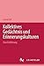 Kollektives Gedächtnis und Erinnerungskulturen