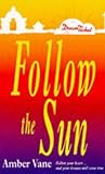 Follow the Sun (Point Romance: Dream Ticket)