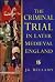 The Criminal Trial in Later Medieval England