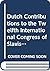 Dutch Contributions to the Twelfth International Congress of Slavists: Cracow, August 26–September 3, 1998. Linguistics. (Studies in Slavic and General Linguistics, 24)