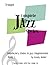 Complete Jazz Styles Introductory Etudes in Jazz Comprehension, Book1: Trumpet