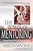 The Power Of Mentoring: Shaping People Who Will Shape The World
