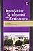 Urbanisation, Development and Environment India; C.D. Deshpande Memorial Volume