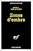Zones d'ombre