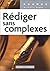 Rédiger sans complexes