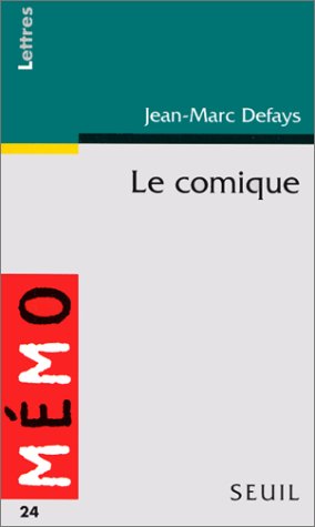 Le Comique. Principes, procédés, processus (Pocket Book)
