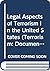 Legal Aspects of Terrorism in the United States (Terrorism: Documents of International and Local Control, Second Series)
