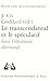 Le Transcendantal Et Le Speculatif Dans l'Idealisme Allemand ... by Jean-Christophe Goddard
