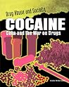 Cocaine: Coke and the War on Drugs (Drug Abuse and Society)
