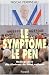 Le Symptôme Le Pen: Radiogr...