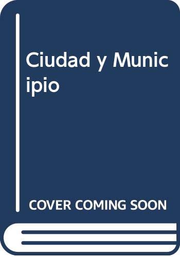 Ciudad y Municipio (Spanish Edition)