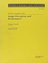 Medical Imaging 2000: Image Perception and Performance (Progress in Biomedical Optics and Imaging, Vol. 1, No. 26)